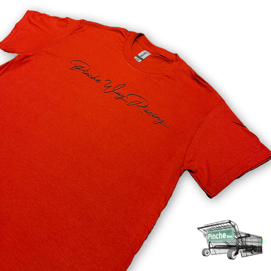Pinche Way Racing Red T-Shirt